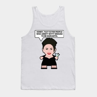 Karen Walker - Tact V Sarcastic Tank Top